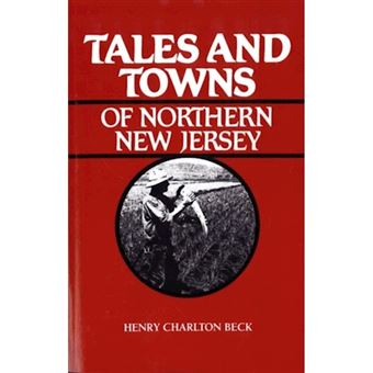 Tales And Towns Of Northern New Jersey - 1