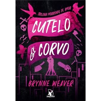 Cutelo E Corvo - Trilogia Morrendo De Amor Livro 1 - 1