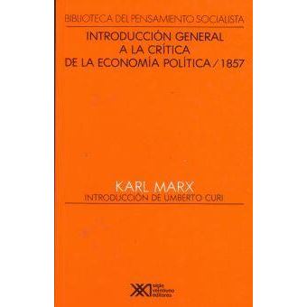 IntroducciÃ³n general a la crÃ­tica de la economÃ­a polÃ­tica/1857 - 1