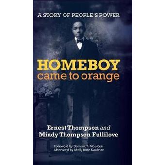 Homeboy Came To Orange A Story Of Peoples Power - 1