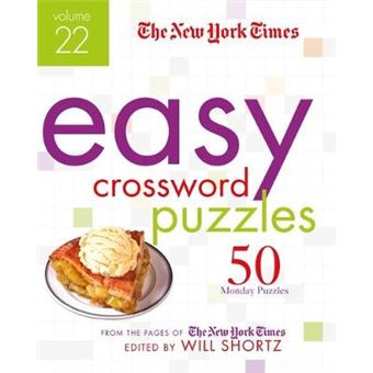 The New York Times Easy Crossword Puzzles Volume 22 - 1