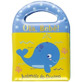 Olá, Bebê!: Animais Do Oceano - 1