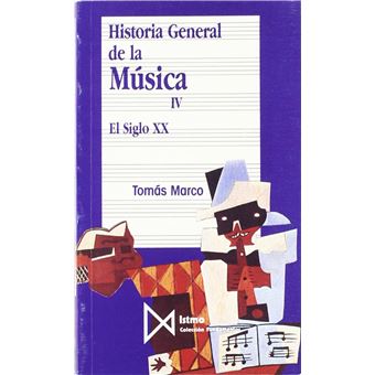Historia general de la música. T.4. El siglo XX - 1