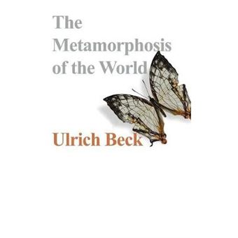 The Metamorphosis of the World - How Climate Change is Transforming Our Concept of the World - Hardback - 2016 - 1