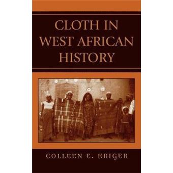 Cloth in West African History - 1