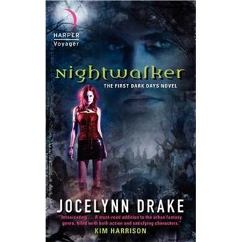 Nightwalker : The First Dark Days Novel - 1