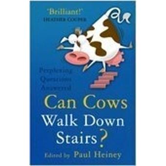 Can Cows Walk Down Stairs? : Perplexing Questions Answered - 1