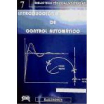 Introduccion A Los Sistemas De Control Automatico - Marcos Elgoibar,J.M. - 1