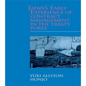 Japan'S Early Experience Of Contract Management In The Treaty Ports - 1