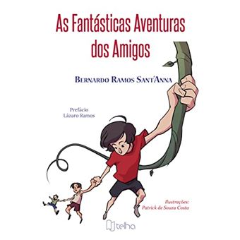 As Fantásticas Aventuras Dos Amigos - 1