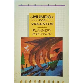 O mundo é dos violentos. - 1