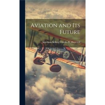 Aviation And Its Future - 1