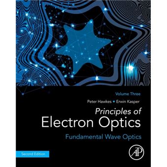 Principles Of Electron Optics Volume 3 - 1