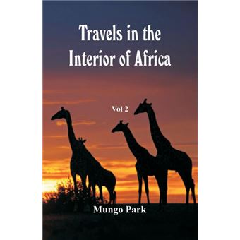 Travels In The Interior Of Africa - 1