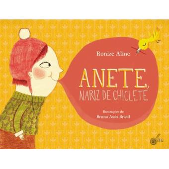 Anete, Nariz De Chiclete - 1