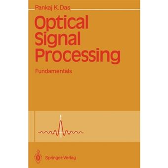 Optical Signal Processing - Fundamentals - Paperback - 2011 - 1
