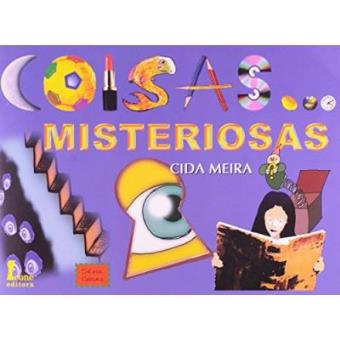 Coisas Misteriosas - 1
