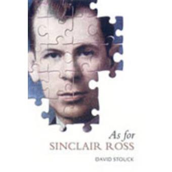As For Sinclair Ross - 1