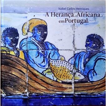 A herança africana em portugal. - 1