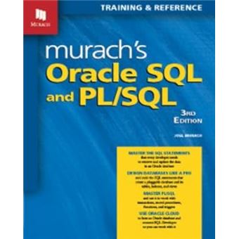 Murach's Oracle SQL and PL/SQL (3rd Edition): Training and Reference - 1