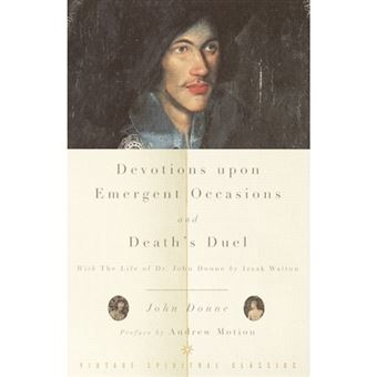 Devotions upon Emergent Occasions / Death's Duel - Paperback - 1999 - 1