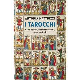 I tarocchi | Antonia Olivia Mattiuzzi - 1