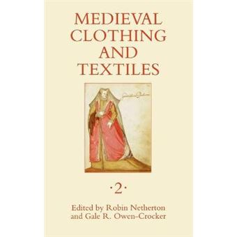Medieval Clothing and Textiles - Hardback - 2006 - 1