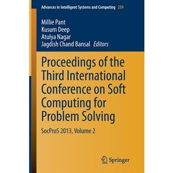 Proceedings of the Third International Conference on Soft Computing for Problem Solving - SocProS 2013, Volume 2 - Paperback - 2014 - 1