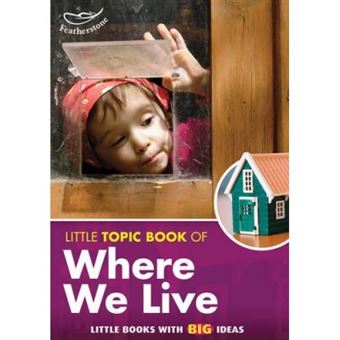Little Topic Book Of Where We Live - 1