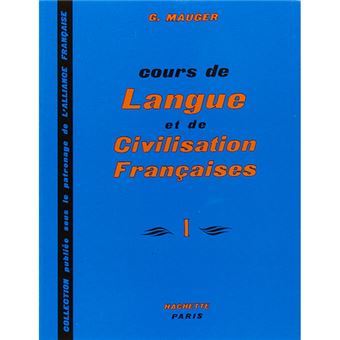 Cours De Langue Et De Civilisation Francaise Vol. 1 - 1