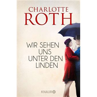 Wir sehen uns unter den Linden - 1