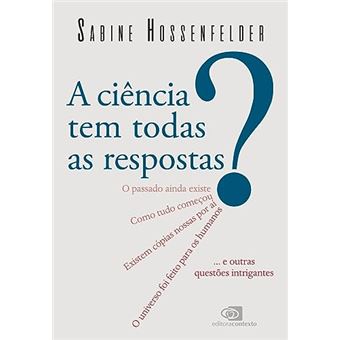 A Ciência Tem Todas As Respostas? - O Passado Ainda Existe? Como Tudo Começou? Existem Cópias Nossas Por Aí? O Universo - 1