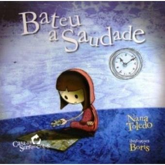 Bateu a Saudade - Coleção Casa dos Sentimentos - 1