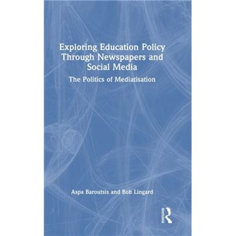 Exploring Education Policy Through Newspapers And Social Media - 1