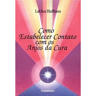 Como Estabelecer Contato Com os Anjos da Cura - 1
