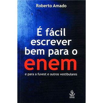 À Fácil Escrever Bem para o Enem - e para Fuvest e Outros Vestibulares - 1