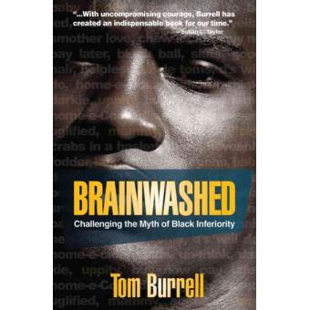 Brainwashed Challenging The Myth Of Black Inferiority - 1
