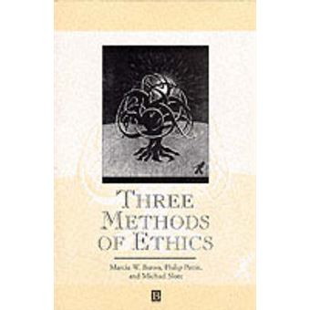 Three Methods of Ethics - A Debate - Paperback - 1997 - 1