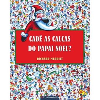 Cadê As Calças Do Papai Noel? - 1