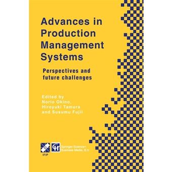 Advances in Production Management Systems - Perspectives and future challenges - Paperback - 2013 - 1