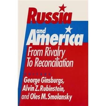 Russia and America - From Rivalry to Reconciliation - Paperback - 1993 - 1