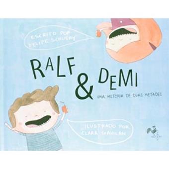 Ralf & Demi - Uma Historia De Duas Metades - 1