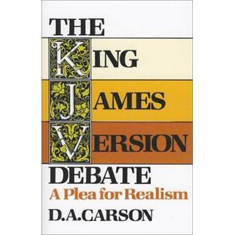 The King James Version Debate - 1