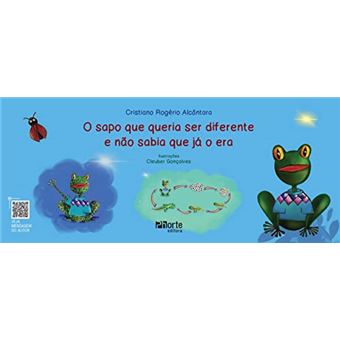 O Sapo Que Queria Ser Diferente E Não Sabia Que Já O Era - 1
