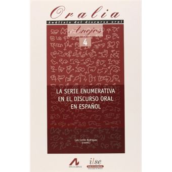 Serie Enumerativa En El Discurso Oral En El Español - 1