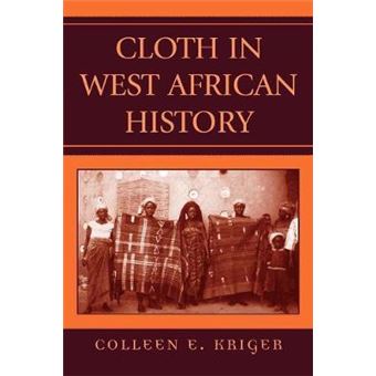 Cloth in West African History - 1