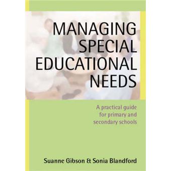 Managing Special Educational Needs - A Practical Guide for Primary and Secondary Schools - Paperback - 2005 - 1