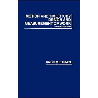Motion and Time Study - Design and Measurement of Work - Hardback - 1980 - 1