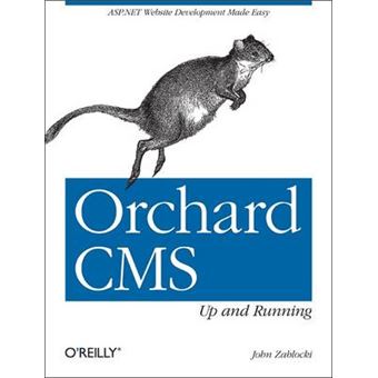 Orchard CMS: Up and Running - Paperback - 2012 - 1