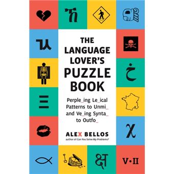 The Language Lovers Puzzle Book  Perpleing Leical Patterns To Unmi And Veing Synta To Outfo - 1